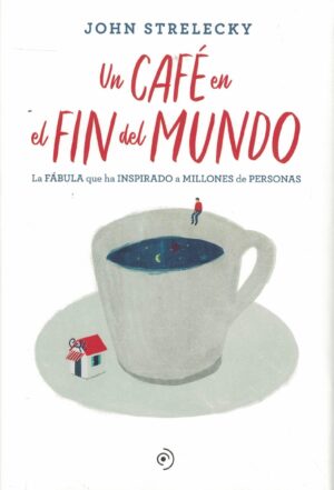 UN CAFE EN EL FIN DEL MUNDO (TD)