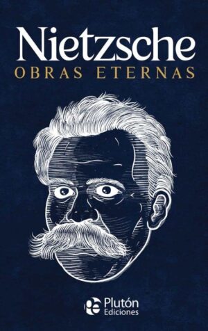 NIETZSCHE OBRAS ETERNAS (TD)