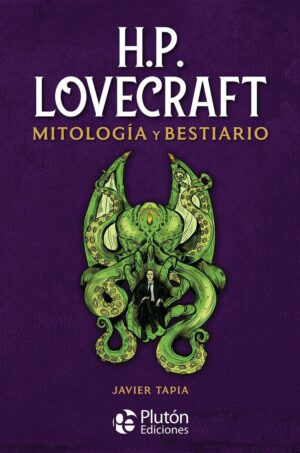 MITOLOGIA Y BESTIARIO H. P. LOVECRAFT (TD)