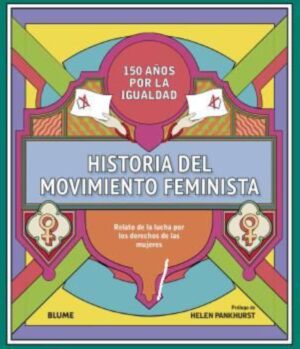 HISTORIA DEL MOVIMIENTO FEMINISTA
