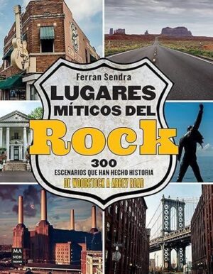 LUGARES MITICOS DEL ROCK (TD)