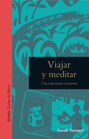 VIAJAR Y MEDITAR (TD)