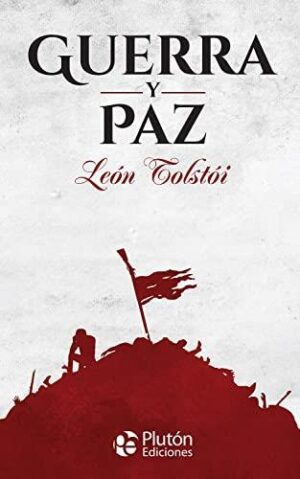 GUERRA Y PAZ (TD)