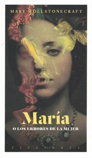 MARÍA O LOS ERRORES DE LA MUJER