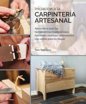 INICIACION A LA CARPINTERIA ARTESANAL (TD)