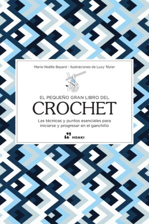 PEQUEÑO GRAN LIBRO DEL CROCHET, EL