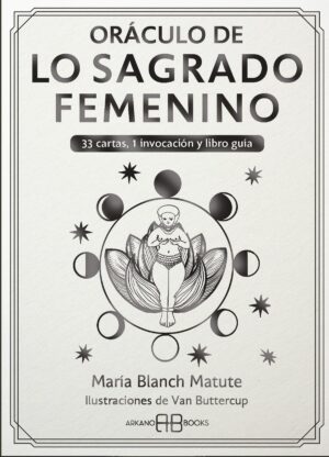 ORACULO DE LO SAGRADO FEMENINO (GUIA + CARTAS)