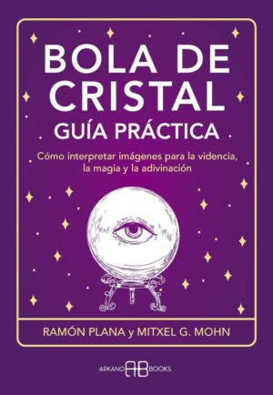 BOLA DE CRISTAL, GUIA PRACTICA