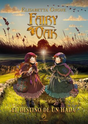 FAIRY OAK, El destino de un hada