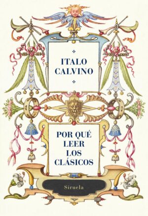 POR QUE LEER LOS CLASICOS