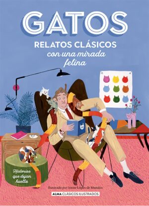 GATOS, RELATOS CLASICOS CON UNA MIRADA FELINA (TD)