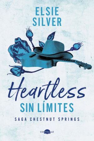 HEARTLESS: SIN LIMITES - CHESTNUT SPRINGS 2