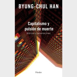 CAPITALISMO Y PULSION DE MUERTE