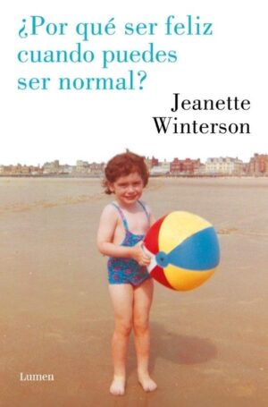 POR QUE SER FELIZ CUANDO PUEDES SER NORMAL?