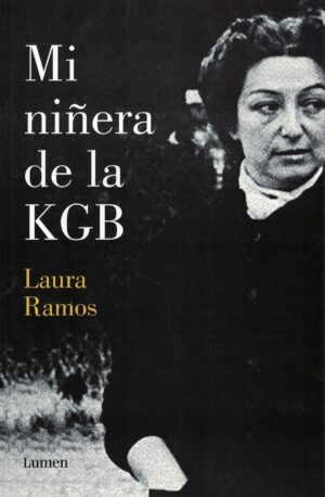 MI NIÑERA DE LA KGB