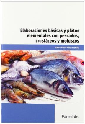 ELABORACIONES BASICAS Y PLATOS ELEMENTALES