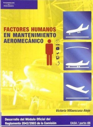 FACTORES HUMANOS EN MANTENIMIENTO AEROMECANICO