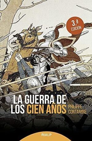 GUERRA DE LOS CIEN AÑOS, LA
