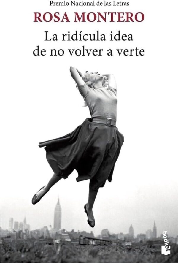RIDICULA IDEA DE NO VOLVER A VERTE, LA