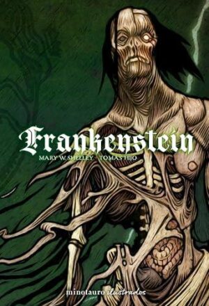 FRANKENSTEIN - ED. ILUSTRADA POR TOMAS HIJO - TD
