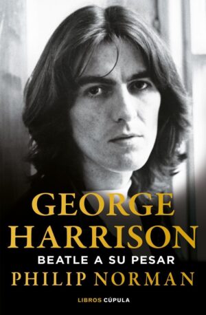 GEORGE HARRISON - BEATLE A SU PESAR