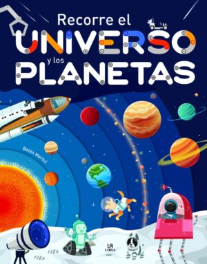 RECORRE EL UNIVERSO Y LOS PLANETAS (TD)