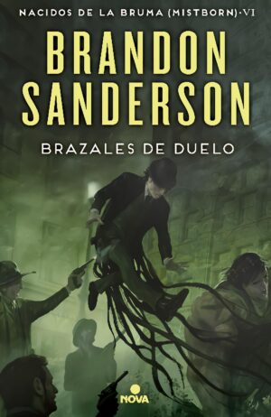 NACIDOS DE LA BRUMA 6, BRAZALES DE DUELO