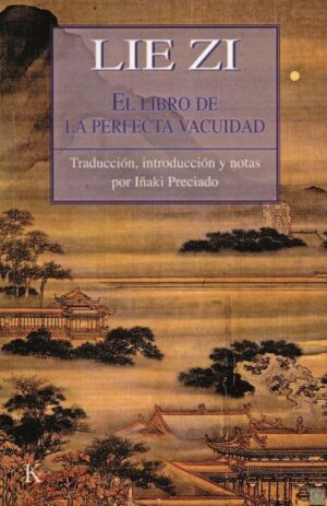 LIE ZI, EL LIBRO DE LA PERFECTA VACUIDAD