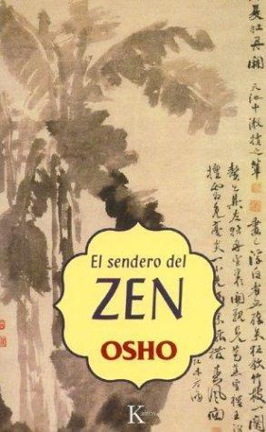 SENDERO DEL ZEN, EL