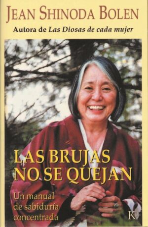 BRUJAS NO SE QUEJAN, LAS