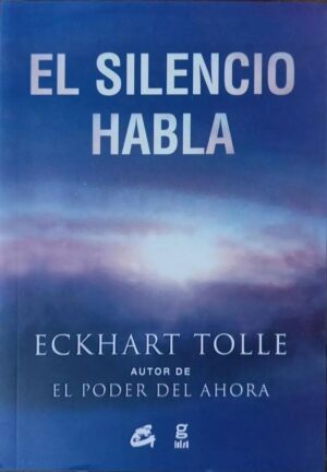 SILENCIO HABLA, EL