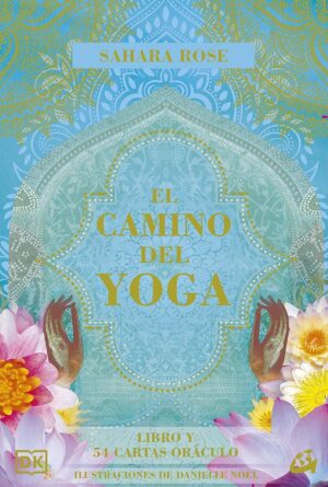 CAMINO DEL YOGA (GUIA + 54 CARTAS ORACULO), EL