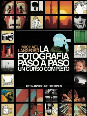 FOTOGRAFIA PASO A PASO, LA