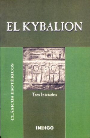 KYBALION, TRES INICIADOS, EL