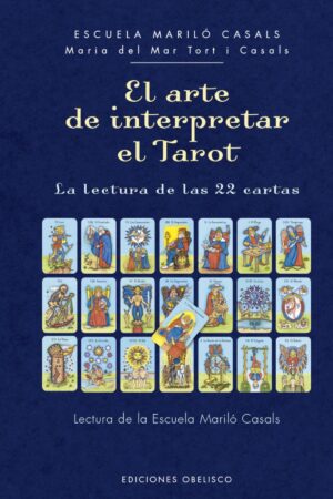 ARTE DE INTERPRETAR EL TAROT (TD), EL