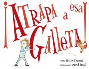 ATRAPA A ESA GALLETA! (TD)