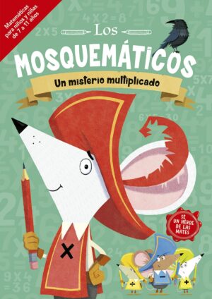 MOSQUEMATICOS, UN MISTERIO MULTIPLICADO, LOS