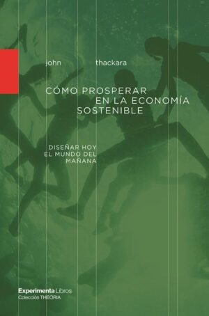 COMO PROSPERAR EN LA ECONOMIA SOSTENIBLE