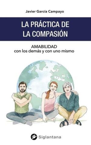 PRACTICA DE LA COMPASION, LA