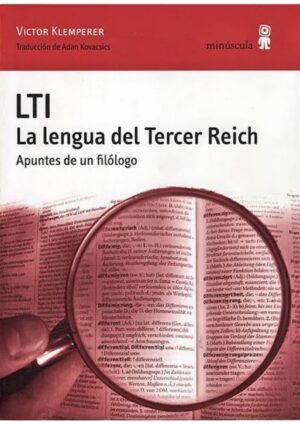 LTI LA LENGUA DEL TERCER REICH