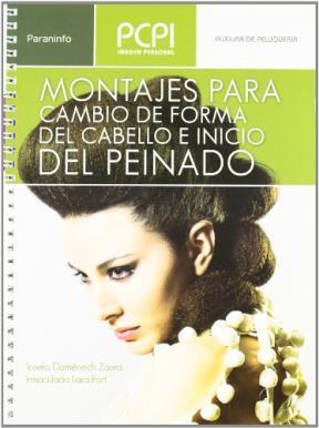 MONTAJES PARA CAMBIO DE FORMA DEL CABELLO (ANILLADO)