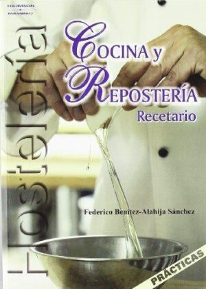 COCINA Y REPOSTERIA, RECETARIO