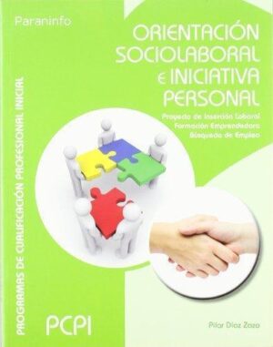 ORIENTACION SOCIOLABORAL E INICIATIVA PERSONAL