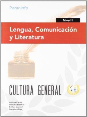 LENGUA, COMUNICACION Y LITERATURA NIVEL 2, CULTURA GENERAL