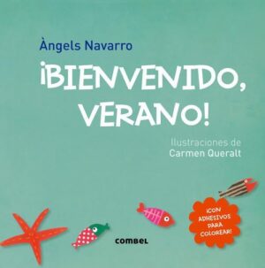 BIENVENIDO, VERANO! C/ADHESIVOS PARA COLOREAR