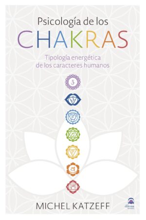 PSICOLOGIA DE LOS CHAKRAS