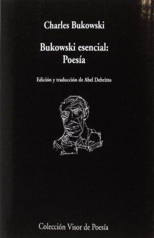 BUKOWSKI ESENCIAL, POESIA
