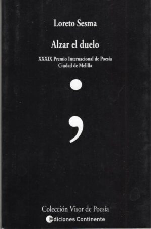 ALZAR EL DUELO