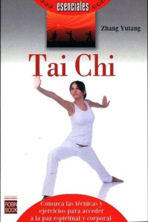 TAI CHI, ESENCIALES