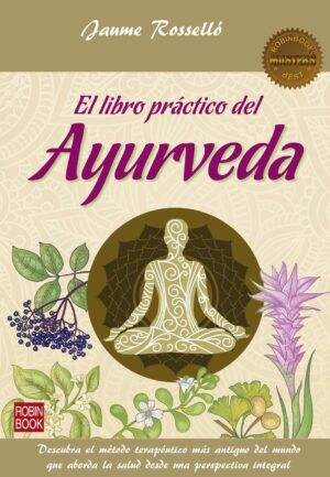 LIBRO PRACTICO DEL AYURVEDA, EL